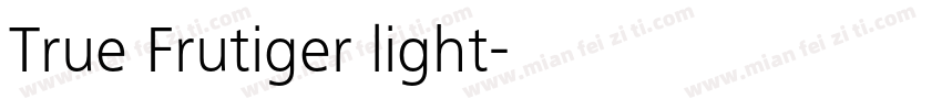 True Frutiger light字体转换